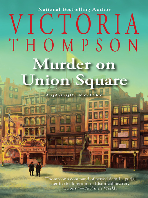 Title details for Murder on Union Square by Victoria Thompson - Available